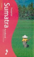 Footprint Sumatra Handbook: The Travel Guide 0658011561 Book Cover