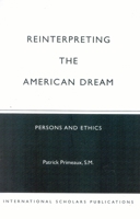 Reinterpreting the American Dream 1573092517 Book Cover