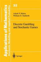 Discrete Gambling and Stochastic Games 0387946284 Book Cover
