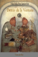 Detr?s de la Ventana 0557001536 Book Cover
