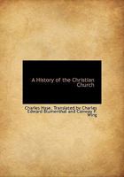 A History of the Christian Church 1015402119 Book Cover