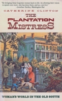 The Plantation Mistress 0394722531 Book Cover