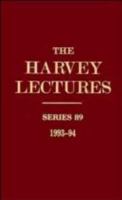 The Harvey Lectures Series 89, 1993-1994 0471118583 Book Cover