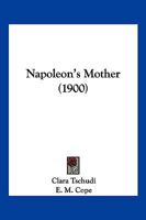 The Great Napoleon's Mother 0530877376 Book Cover