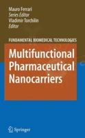 Multifunctional Pharmaceutical Nanocarriers 1441926275 Book Cover
