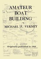 Amateur Boat Building 0982073313 Book Cover