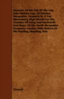 Memoirs of the Life of the Late John Mytton, esq., of Halston, Shopshire, Formerly M.P. for Shrewsbury, High Sheriff for the Counties of Salop and ... Notices of his Hunting, Shooting, Driving, 1016319533 Book Cover