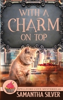 With a Charm on Top B09CRTXKNK Book Cover