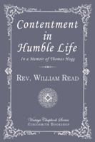 Contentment in Humble Life: In a Memoir of Thomas Hogg (Vintage Chapbook) 1946145106 Book Cover