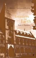 Treasures on Earth: Museums, Collections and Paradoxes 0571212956 Book Cover