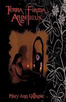 Terra Firma Angelicus: Earth Angels 1426933061 Book Cover