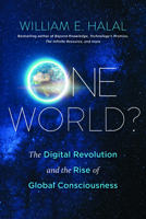 One World?: The Digital Revolution and the Rise of Global Consciousness B0GW9C9JYR Book Cover