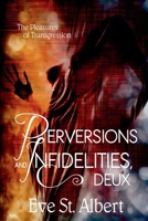 Perversions and Infidelities, Deux 199845312X Book Cover