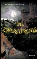 Die Zwergtrolle 3756221555 Book Cover