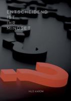 Entscheidend ist Ihr Mindset 3748120257 Book Cover