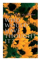 Who Would Have Thought It?: My Story of the American Civil War 8027341043 Book Cover