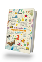 El libro de los pequeños grandes artistas 2 9878358895 Book Cover