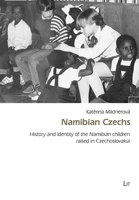 Namibian Czechs: History and Identity of the Namibian Children Raised in Czechoslovakia 3643913397 Book Cover