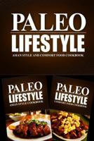 Paleo Lifestyle - Asian Style and Comfort Food Cookbook: Modern Caveman CookBook for Grain Free, Low Carb, Sugar Free, Detox Lifestyle 1499622759 Book Cover