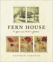 Fern House: A Year in an Artist's Garden 0811828352 Book Cover