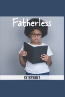 Fatherless B08BF2V1M6 Book Cover