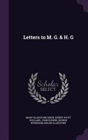 Letters to M. G. & H. G. 1358355495 Book Cover