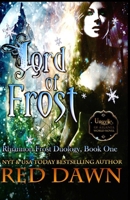 Lord of Frost: Rhiannon Frost Duology, Book One B0FJRZRQB4 Book Cover