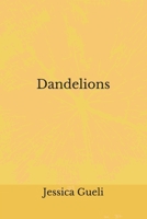 Dandelions B08JF5JXM9 Book Cover