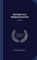 Beiträge Zum Obligationenrecht, Volume 3 1376407434 Book Cover