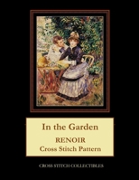 In the Garden: Renoir cross stitch pattern 1548183210 Book Cover