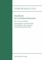 Handbuch Des Tschalkanturkischen: Teil 1: Texte Und Glossar 3447069643 Book Cover