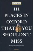 111 Places in Oxford That You Shouldn't Miss 3740819901 Book Cover