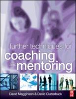 Further Techniques for Coaching and Mentoring 1856174999 Book Cover