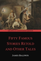 Fifty Famous People: A Book of Short Stories 1517495806 Book Cover