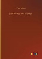 Josh Billings, Hiz Sayings 3752340185 Book Cover