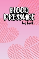 Blood Pressure Log Book: Blood Pressure & Pulse Tracking Journal 1694317137 Book Cover