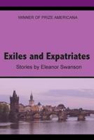 Exiles and Expatriates 098295588X Book Cover