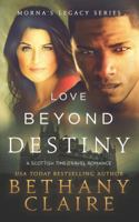 Love Beyond Destiny 1947731726 Book Cover
