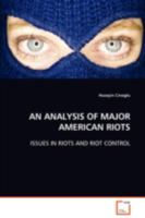 An Analysis of Major American Riots 3639083407 Book Cover