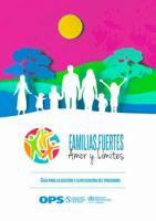 Familias Fuertes--Amor Y Límites: Guía Para La Gestión Y La Aplicación del Programa 9275321701 Book Cover