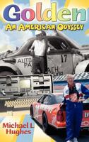 Golden: An American Odyssey 0615445411 Book Cover