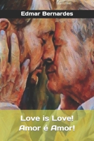 Love is Love! Amor é Amor! B0CMQ4695C Book Cover