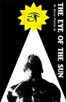 The Eye of the Sun (The Eye of Trilogy) B0CNYL3M6B Book Cover