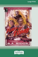 Fury from the Tomb: THE INSTITUTE FOR SINGULAR ANTIQUITIES BOOK I (16pt Large Print Edition) 1038735440 Book Cover