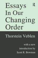 Essays in Our Changing Order 1560009640 Book Cover