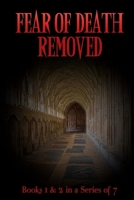 Fear Of Death Removed 1546585753 Book Cover