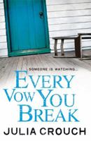 Every Vow You Break 0755378024 Book Cover
