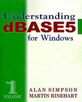Understanding dBASE 5 for Windows 0966551494 Book Cover