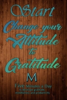 Gratitude Journal For Men: Daily Gratitude Journal | Positivity Diary for a Happier You in Just 5 Minutes a Day (Daily habit journals) 1677942851 Book Cover
