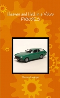Heaven and Hell in a Volvo P1800ES 110578486X Book Cover